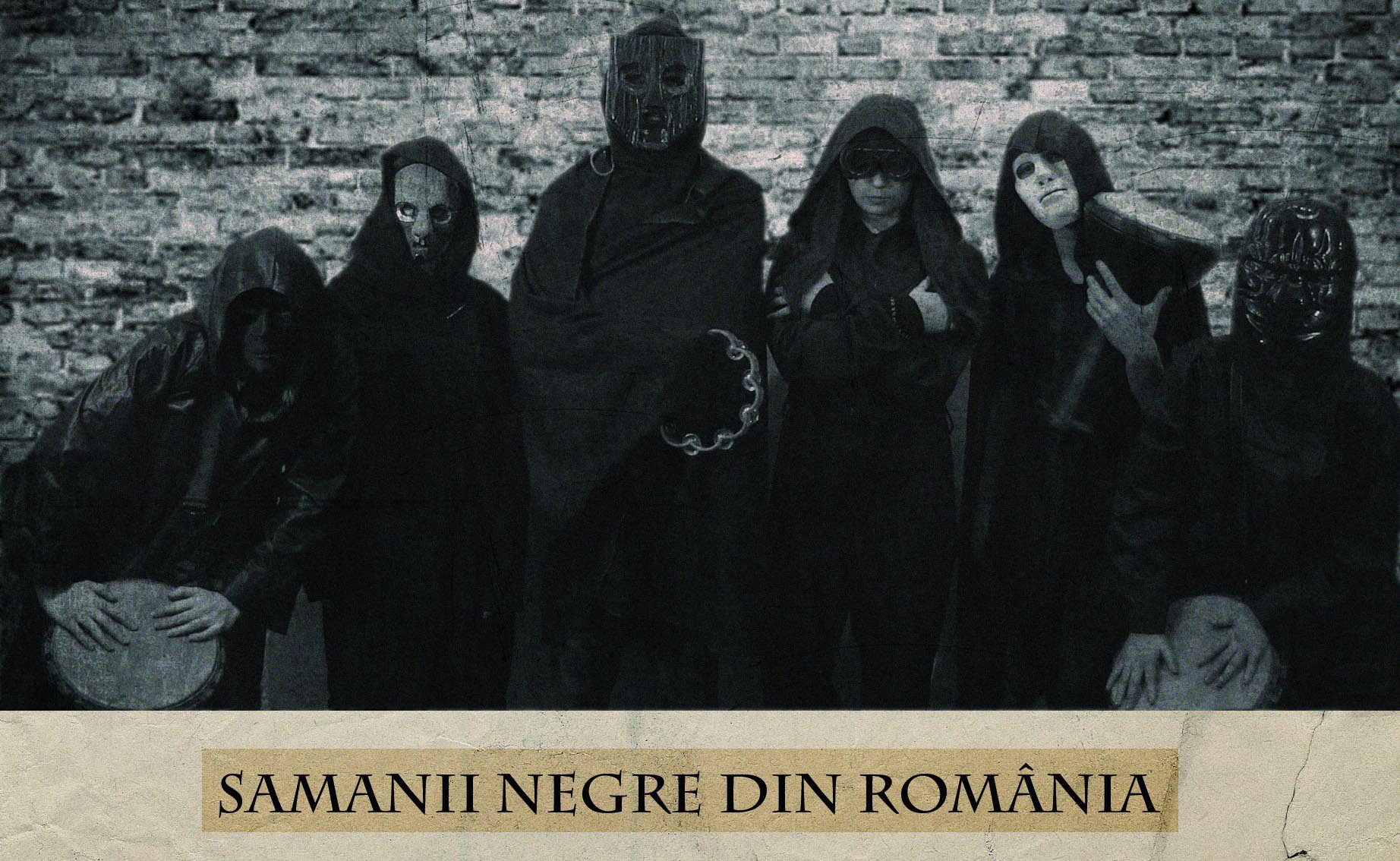 Samanii negru din România, Black shamans from Romania, Черные шаманы из Румынии